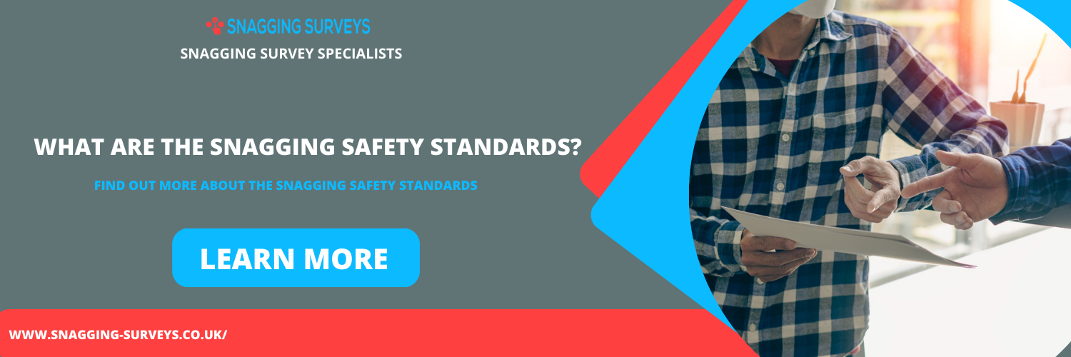 what are the snagging safety standards?
